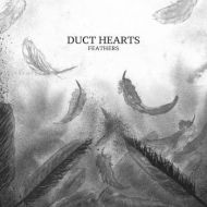 Duct Hearts - Feathers LP