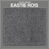 Eastie Rois - John Peel Session 10***