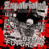 Expatriated - Bleak future LP