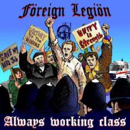 Foreign Legion - Always working class LP