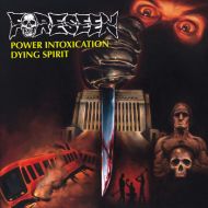 Foreseen - Power intoxication / Dying spirit 7