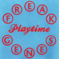 Freak Genes - Playtime LP