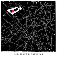 Front - Dissonanz & Wahnsinn LP