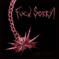 Fuck Sorry! - Eat shit LP