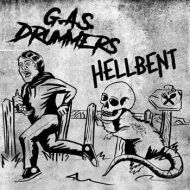 G.A.S. Drummers / Hellbent - Split 7