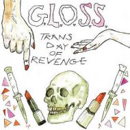 G.L.O.S.S. - Trans day of revenge 7