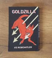 Goldzilla - vs. Robohitler Tape