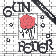 Gun Fever - No easy way LP