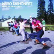 Hero Dishonest - Maailma Palaa Taas LP