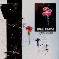 High Praise - Spirits crushed 7