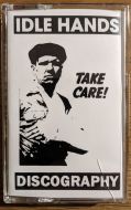 Idle Hands - Take care! Discography Tape***