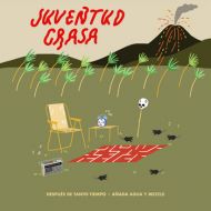 Juventud Crasa - Después de tanto tiempo / Añada agua y mezcle LP