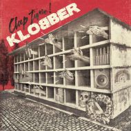 Klobber - Clap time! LP