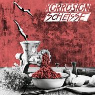 Korrosion / Scheisse - Split LP