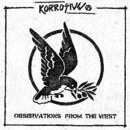 Korrosive - Observations From The West LP