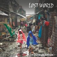 Lost World - Posthumanism 7 (Pre-Order lim. clear Vinyl)