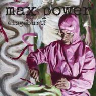 Max Power - Eisgeburt? LP