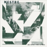 Mestre - Beyond the lines LP