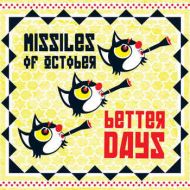 Missiles Of October - Better days LP