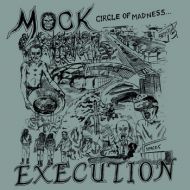 Mock Execution - Circle of madness 7