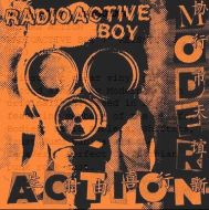 Modern Action - Radioactive boy 7