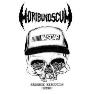 Moribund Scum - Redneck Execution Demo LP
