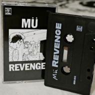 Mü - Revenge Tape