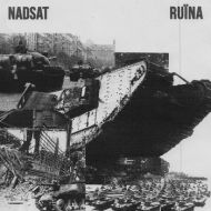 Nadsat / Ruina - Split LP