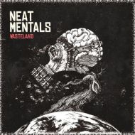 Neat Mentals - Wasteland Tape