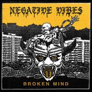 Negative Vibes - Broken Mind LP