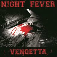 Night Fever - Vendetta LP