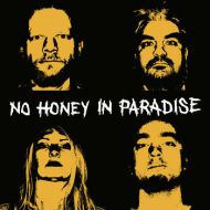 No Honey In Paradise - s/t 7