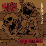 Nuclear Cult / Crack Under Pressure - Split LP