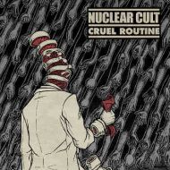 Nuclear Cult - Cruel routine 7