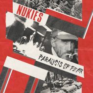 Nukies - Paralysis of fear LP