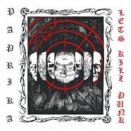 Paprika - Lets kill Punk LP