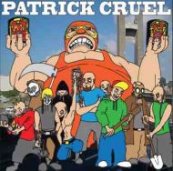 Patrick Cruel - s/t 7