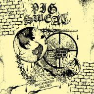 Pig Sweat - Backward values LP