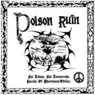 Poison Ruin - Not today, not tomorrow 7