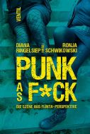 Diana Ringelsiep / Ronja Schwikowski - Punk as F*ck