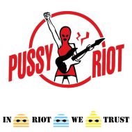 Pussy Riot - In riot we trust LP