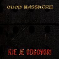 Quod Massacre - Kje je odgovor! LP+CD
