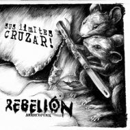 Rebelión - Sus limites cruzar 7