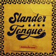 Slander Tongue - Monochrome LP