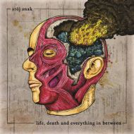 Stöj Snak - Life, Death and everything in between LP