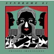 Syndrome 81 - Prisons imaginaires LP