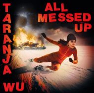 Taranja Wu - All messed up LP