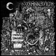 Terminal Filth - Traces towards oblivion LP