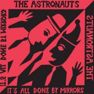 Astronauts, The - Its all done by mirrors LP
