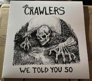 Crawlers, The - We told you so LP